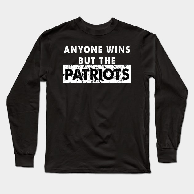 Anyone But The Patriots - Anti New England Football Vintage Long Sleeve T-Shirt by Yaman